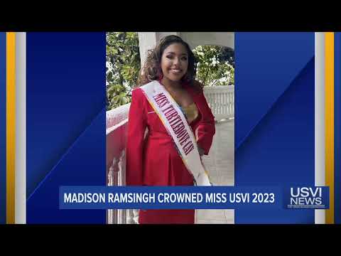 Madison Ramsingh Crowned Miss USVI 2023 | USVI News | WCVI-TV