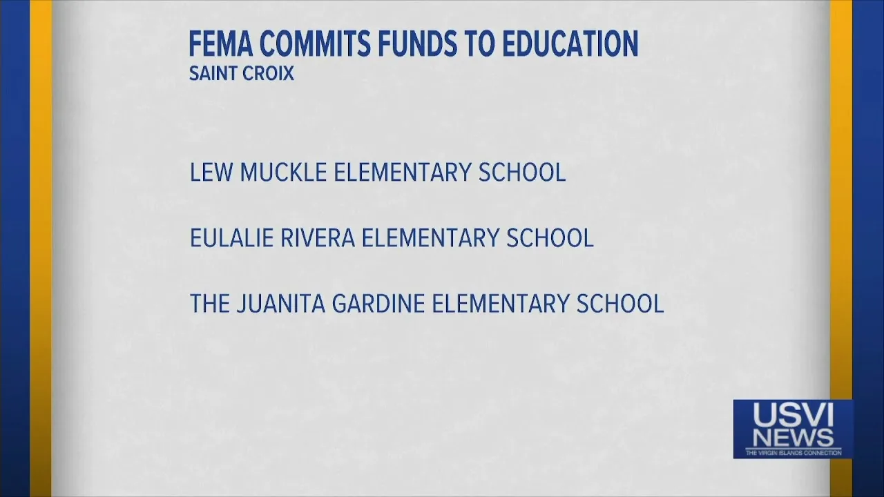 FEMA Commits Money to Rebuild Schools in USVI