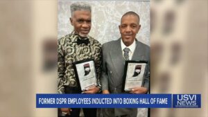 2 Former USVI Department of Sports, Recreation Employees Inducted into Boxing Hall of Fame