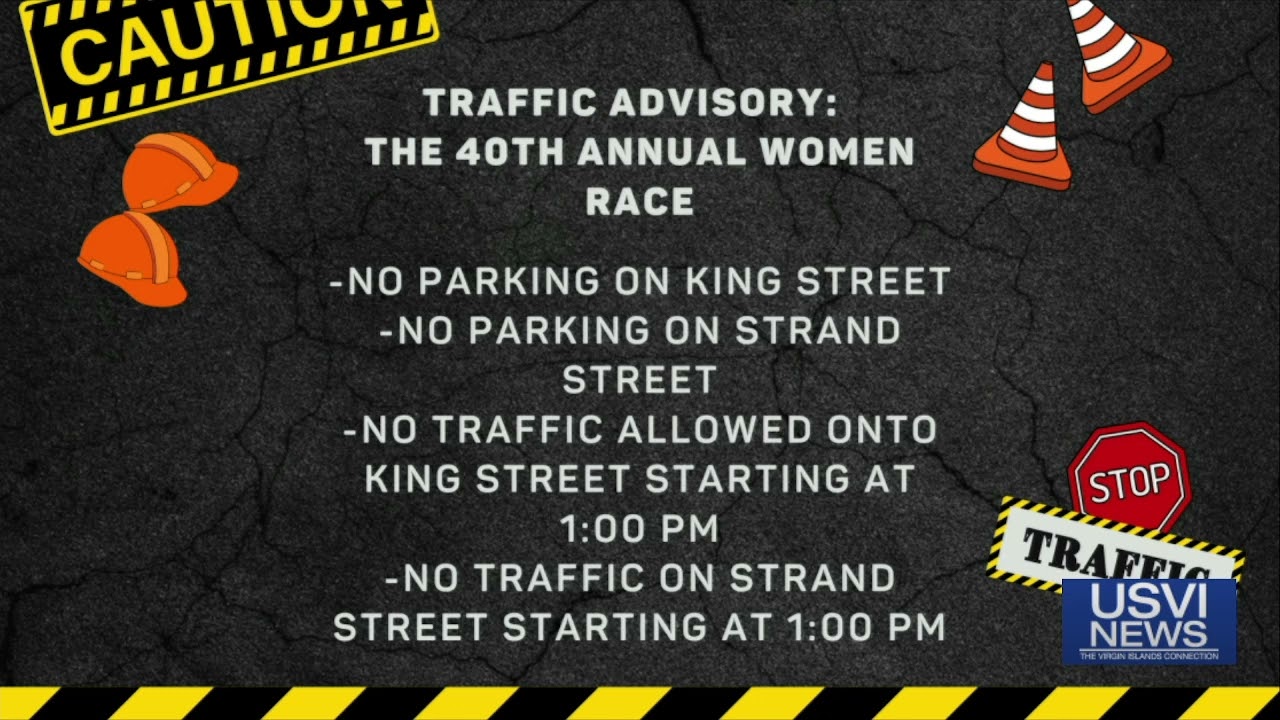 Traffic Advisory for 40th Annual Women Race