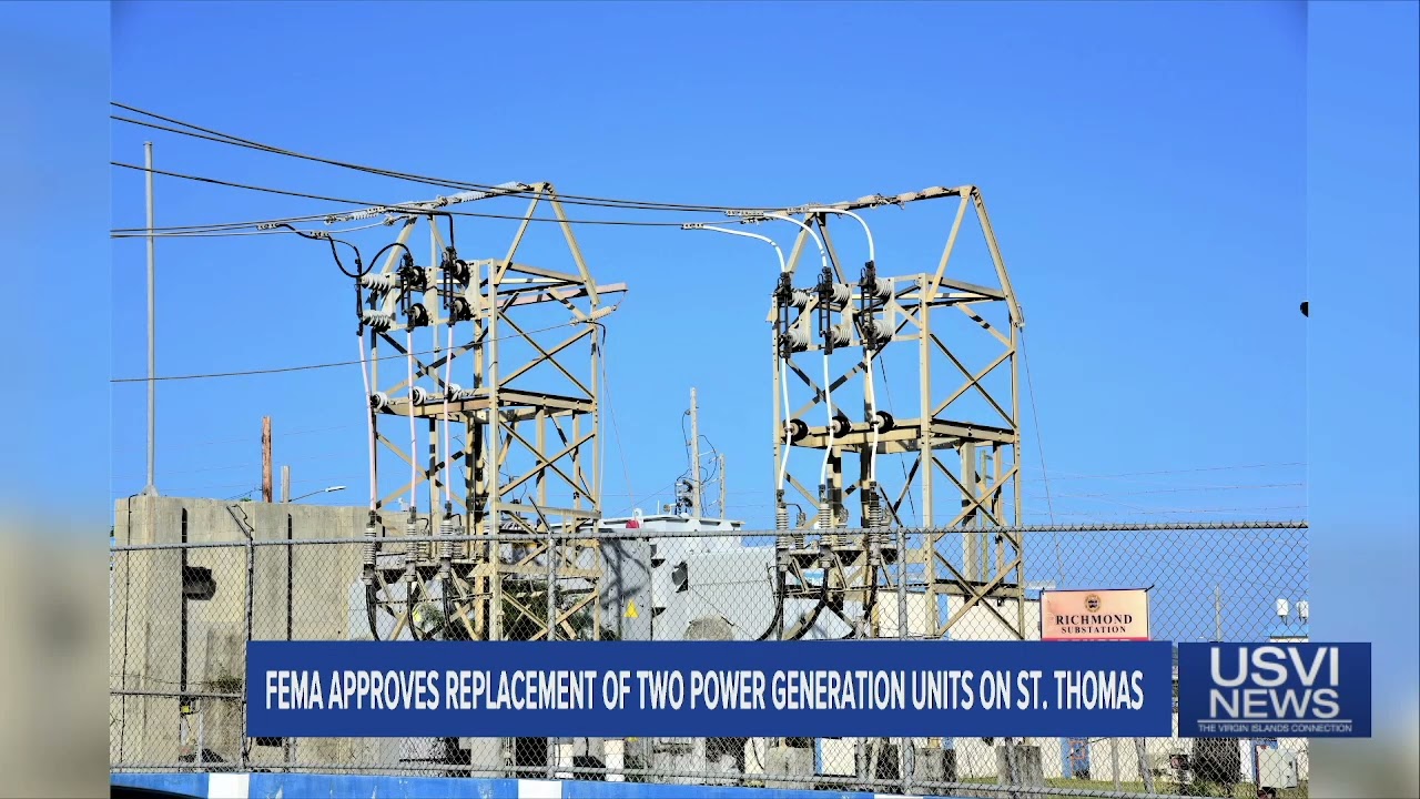 FEMA Approves Replacement of 2 Power Generation Units on St. Thomas